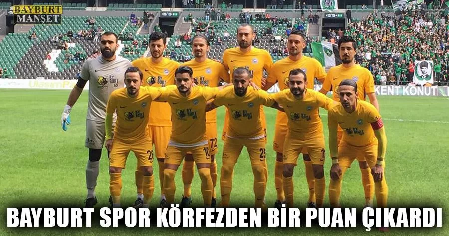 Bayburt Spor Körfezden Bir Puan Çıkardı