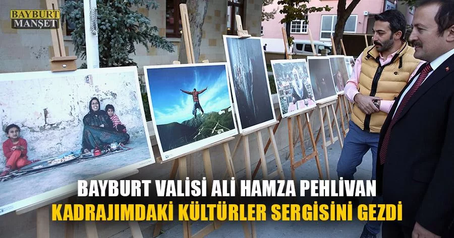 Bayburt Valisi Kadrajımdaki Kültürler Sergisini Gezdi