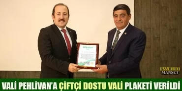 Bayburt Valisi Pehlivan’a Çiftçi Dostu Vali Plaketi Verildi