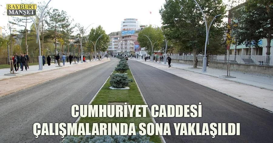 Cumhuriyet Caddesi Çalışmalarında Sona Yaklaşıldı