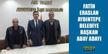 Fatih Eraslan Aydıntepe Belediye Başkan Aday Adayı
