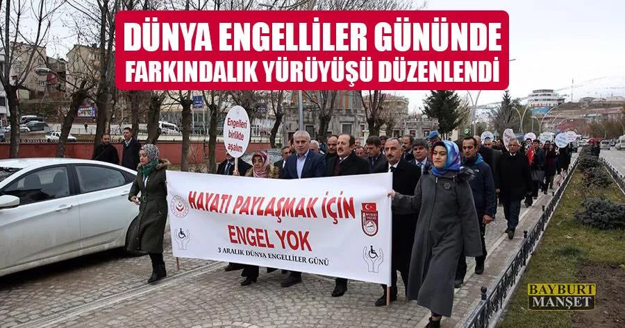 Dünya Engelliler Gününde Farkındalık Yürüyüşü Düzenlendi