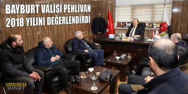 Bayburt Valisi Pehlivan 2018 Yılını Değerlendirdi