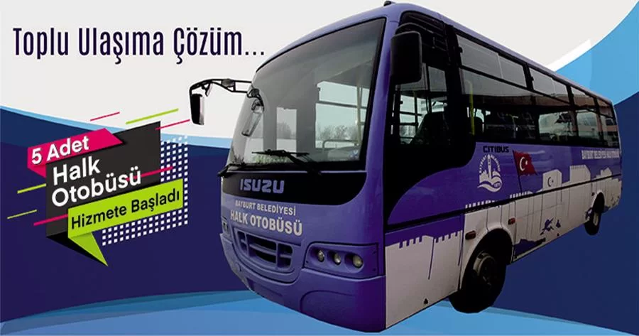 Bayburt'ta 5 Adet Halk Otobüsü Hizmete Başladı