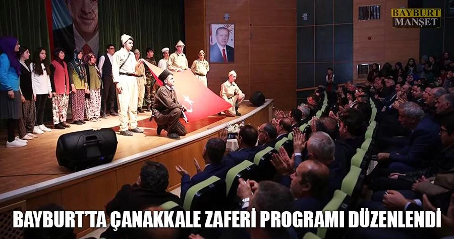 Bayburt’ta Çanakkale Zaferi Programı Düzenlendi