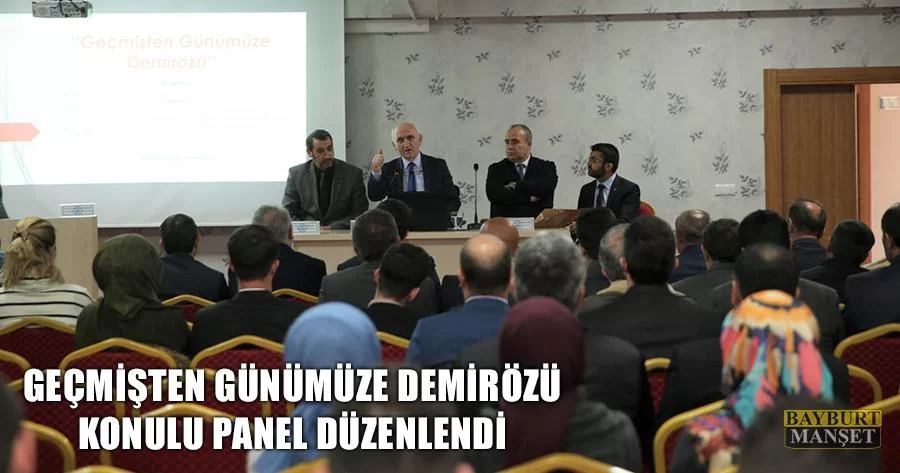 Geçmişten Günümüze Demirözü Konulu Panel Düzenlendi