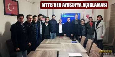 MTTB’den Ayasofya Açıklaması