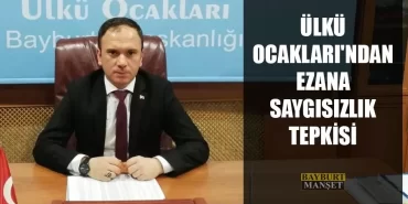 Ülkü Ocakları'ndan Ezana Saygısızlık Tepkisi