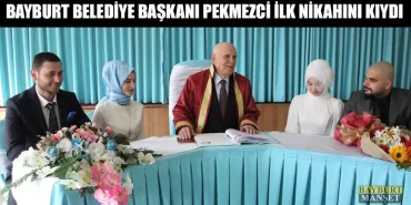 Bayburt Belediye Başkanı Pekmezci İlk Nikahını Kıydı