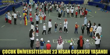 Çocuk Üniversitesinde 23 Nisan Coşkusu Yaşandı