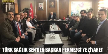 TÜRK SAĞLIK SEN'den Başkan Pekmezci'ye Ziyaret