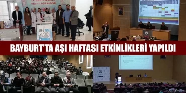 Bayburt’ta Aşı Haftası Etkinlikleri Yapıldı