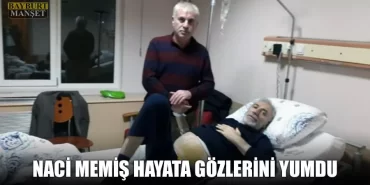 Naci Memiş 61 Yaşında Hayata Gözlerini Yumdu