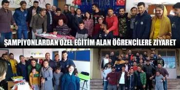 Şampiyonlardan Özel Eğitim Alan Öğrencilere Ziyaret