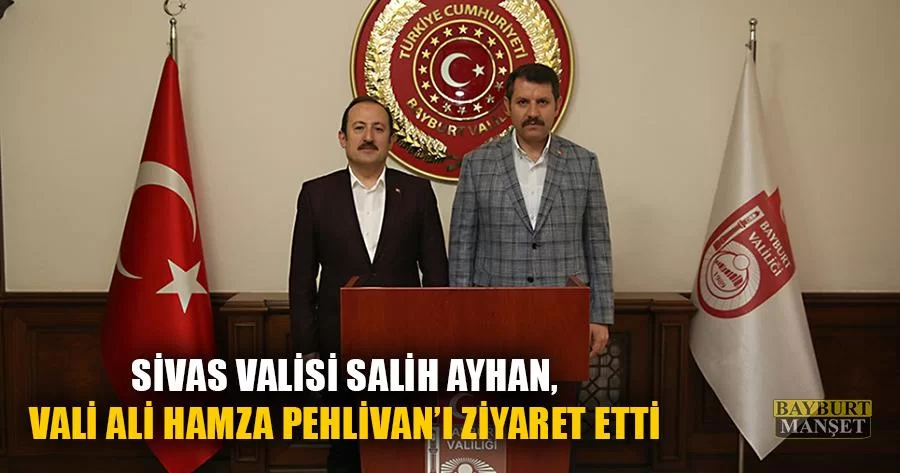 Sivas Valisi Salih Ayhan, Vali Ali Hamza Pehlivan’ı Ziyaret Etti