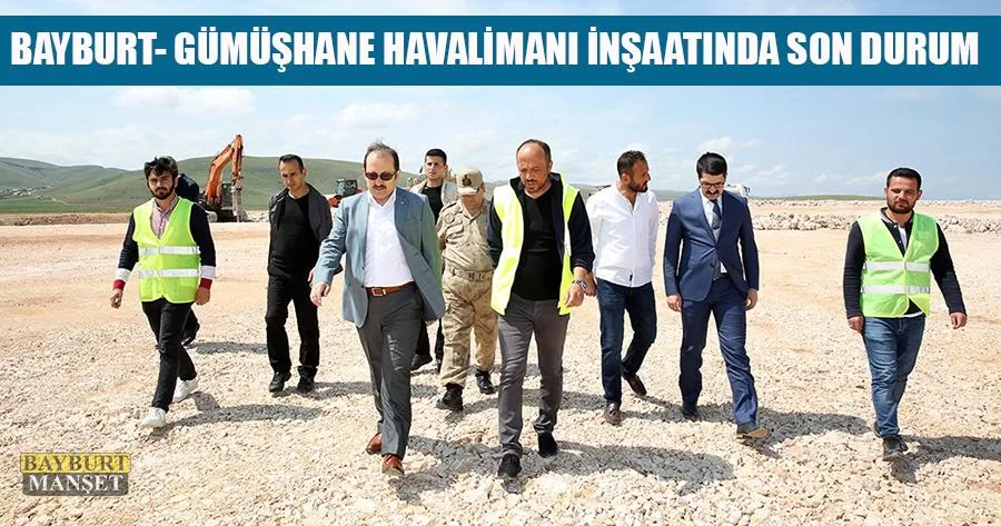 Bayburt - Gümüşhane Havalimanı İnşaatında Son Durum