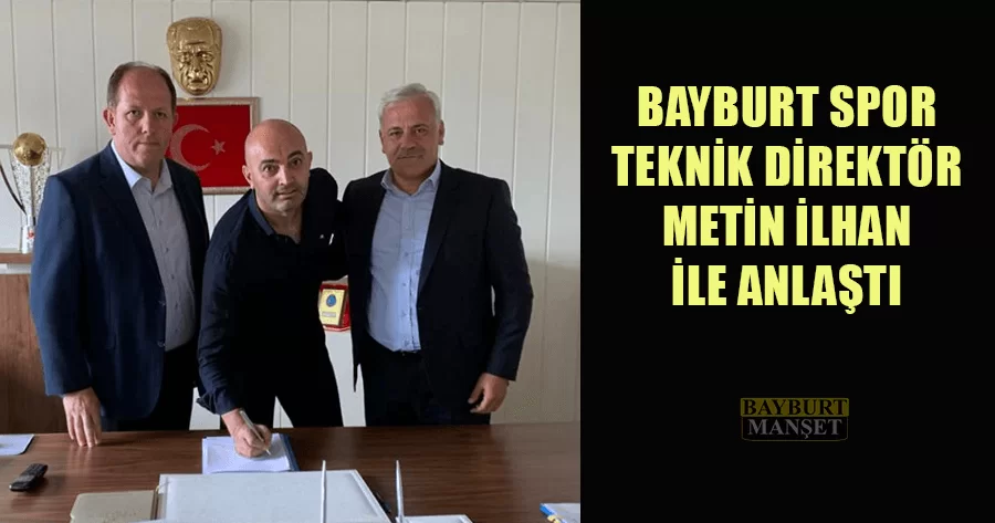 Bayburt Spor Teknik Direktör Metin İlhan İle Anlaştı