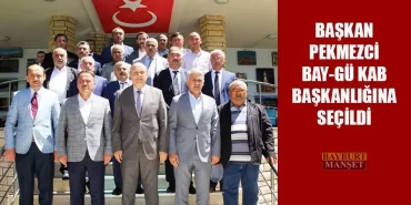 Başkan Pekmezci BAY-GÜ KAB Başkanlığına Seçildi