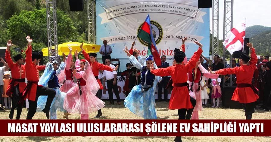 Masat Yaylası Uluslararası Şölene Ev Sahipliği Yaptı