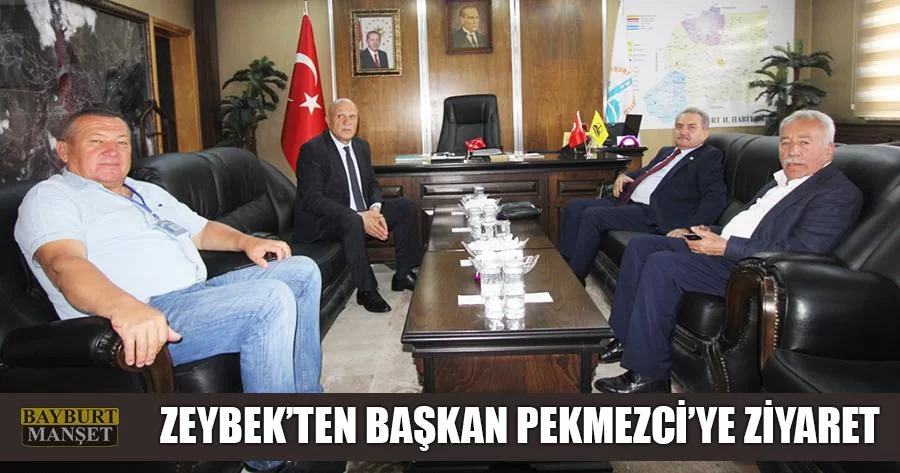 Zeybek’ten Başkan Pekmezci’ye Ziyaret