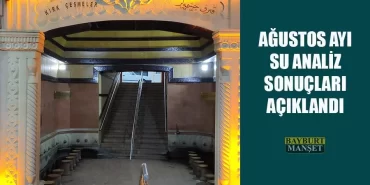 Ağustos Ayı 2019 Yılı Bayburt Su Analiz Sonuçları Açıklandı