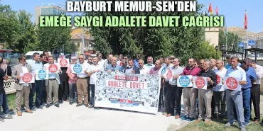 Bayburt Memur-Sen'den Emeğe Saygı Adalete Davet Çağrısı