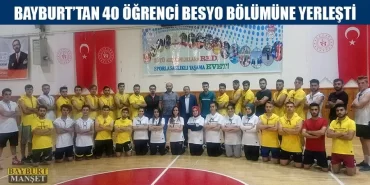 Bayburt'tan 40 Öğrenci BESYO Bölümüne Yerleşti