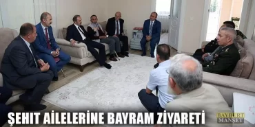 Şehit Ailelerine Bayram Ziyareti