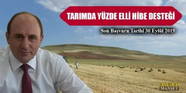 Tarımda Yüzde Elli Hibe Desteği