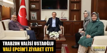 Trabzon Valisi Ustaoğlu Vali Epcim’i Ziyaret Etti