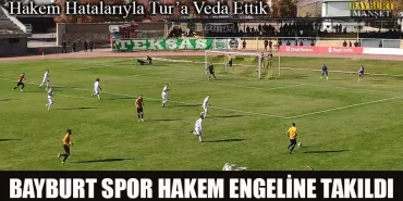 Bayburt Spor Hakem Engeline Takıldı