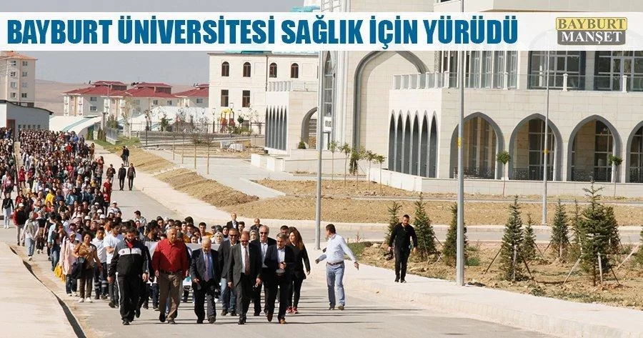 Bayburt Üniversitesi Sağlık İçin Yürüdü