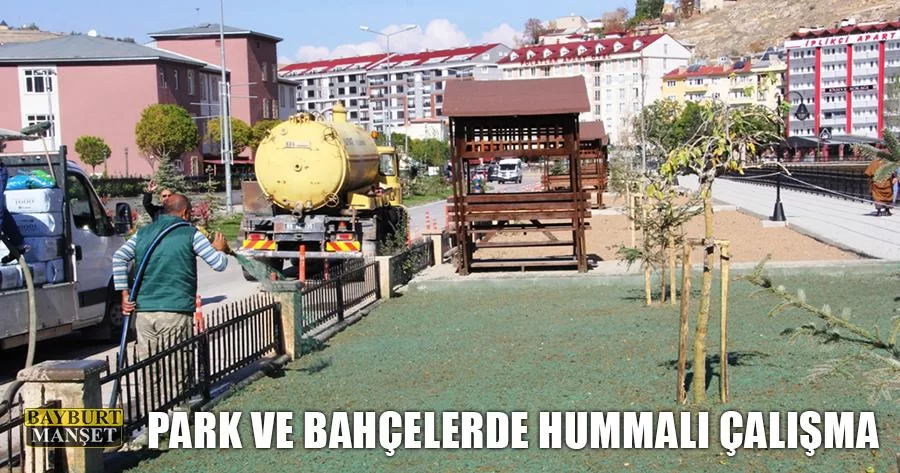 Bayburt’ta Park Ve Bahçelerde Hummalı Çalışma