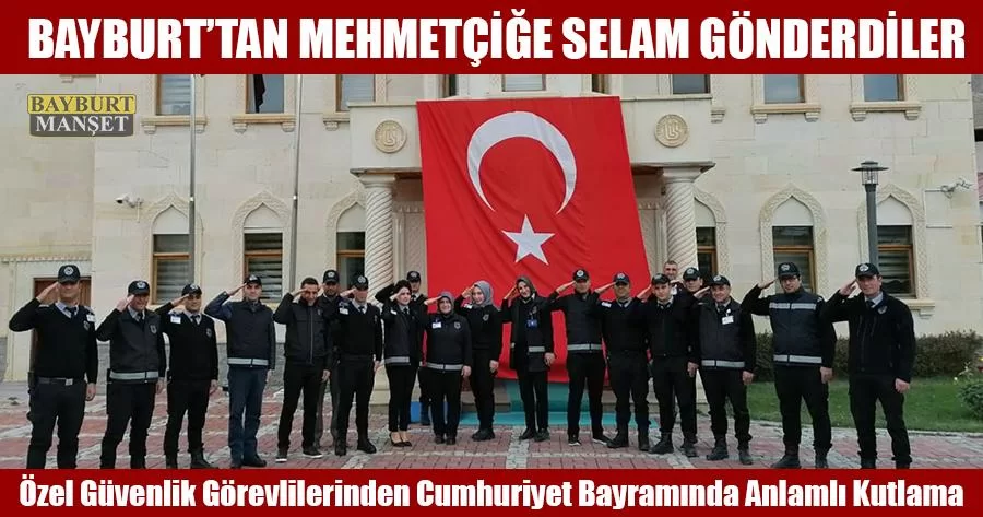 Bayburt’tan Mehmetçiğe Selam Gönderdiler