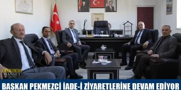 Başkan Pekmezci İade-i Ziyaretlerine Devam Ediyor