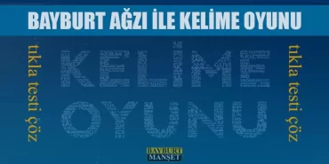 Bayburt Ağzı İle Kelime Oyunu, 15 Soru