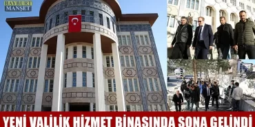 Bayburt Yeni Valilik Hizmet Binasında Sona Gelindi