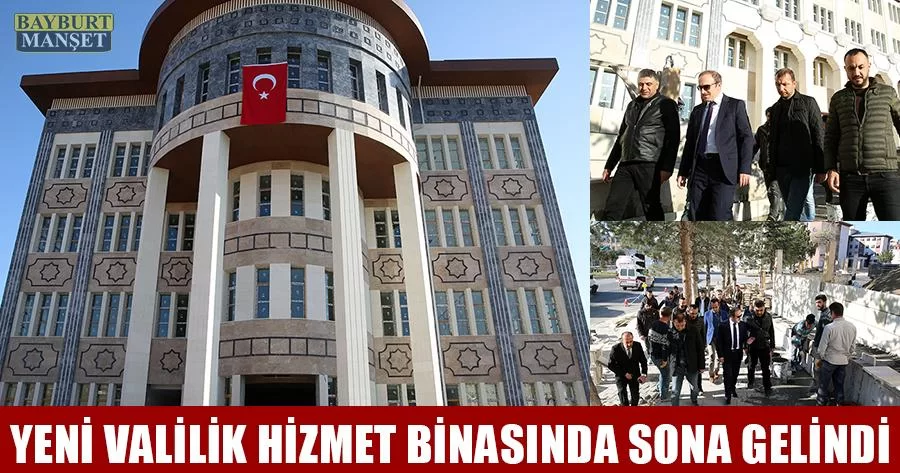 Bayburt Yeni Valilik Hizmet Binasında Sona Gelindi