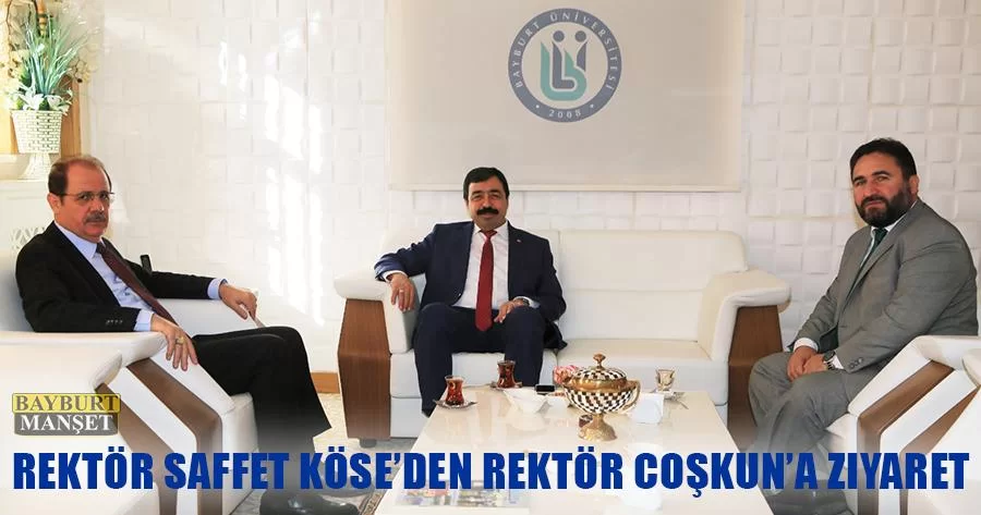 Rektör Saffet Köse’den Rektör Coşkun’a Ziyaret