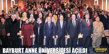Bayburt Anne Üniversitesi Açıldı