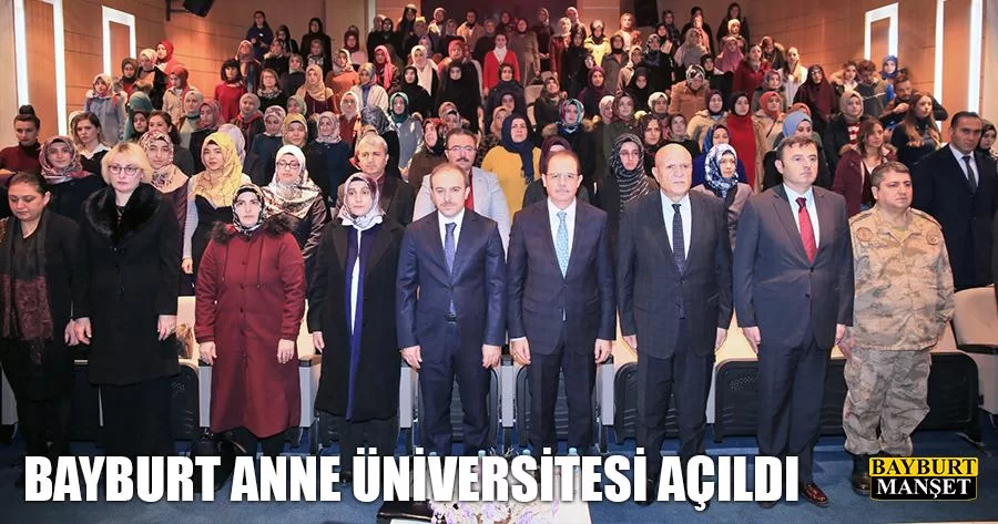 Bayburt Anne Üniversitesi Açıldı