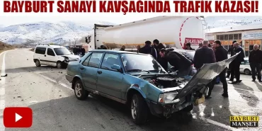 Bayburt Sanayi Kavşağında Trafik Kazası!