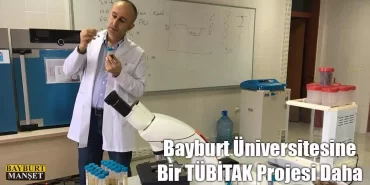 Bayburt Üniversitesine Bir TÜBİTAK Projesi Daha