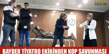 BAYDER Tiyatro Ekibinden Kop Savunması