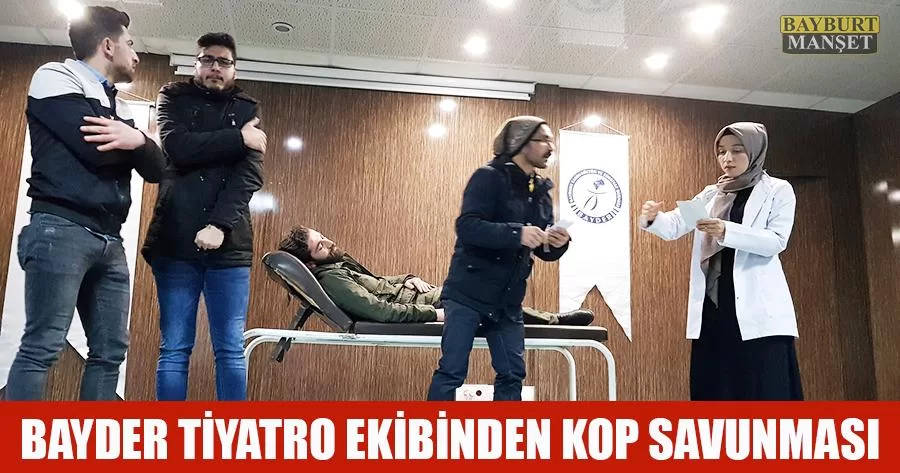 BAYDER Tiyatro Ekibinden Kop Savunması