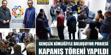 Gençlik Kimliğiyle Buluşuyor Projesi Kapanış Töreni Yapıldı
