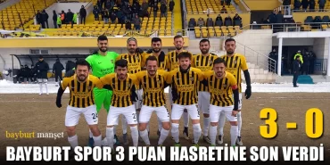 Bayburt Spor 3 Puan Hasretine Son Verdi