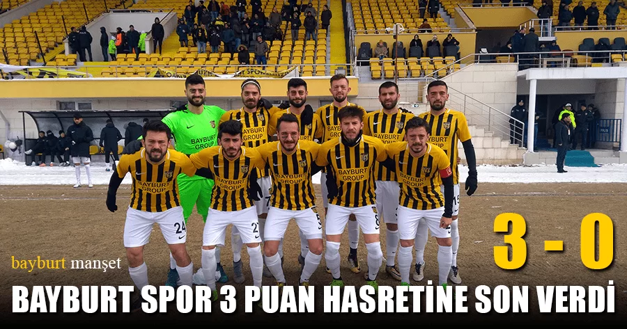 Bayburt Spor 3 Puan Hasretine Son Verdi