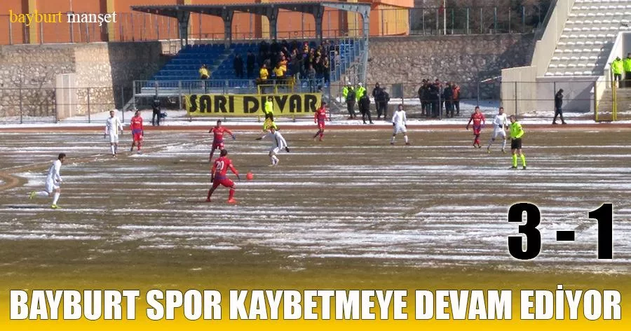 Bayburt Spor Kaybetmeye Devam Ediyor