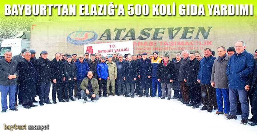 Bayburt'tan Elazığ'a 500 Koli Gıda Yardımı